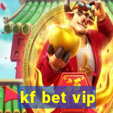 kf bet vip